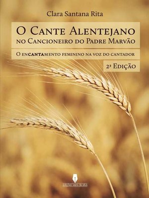cover image of O CANTE ALENTEJANO NO CANCIONEIRO DO PADRE MARVÃO